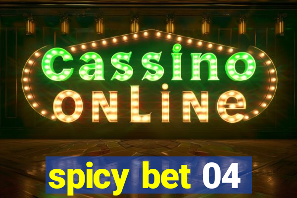 spicy bet 04